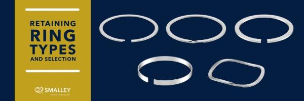 Retaining Ring Types and Selection