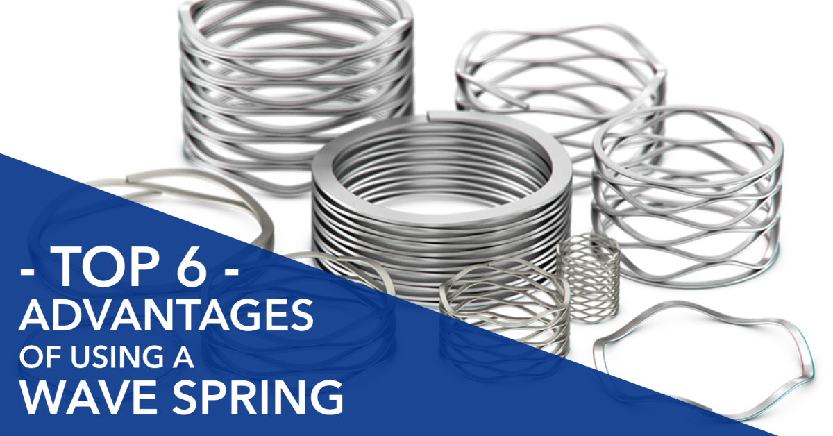 top 6 advantages of wave springs