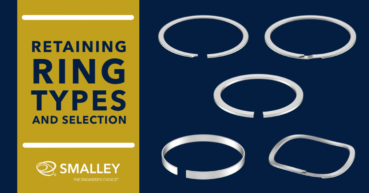 Retaining Ring Types and Selection